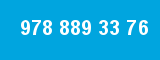 978 889 33 76